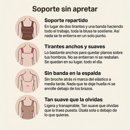 Soporte sin apretar: soporte repartido, tirantes anchos, sin banda en la espalda